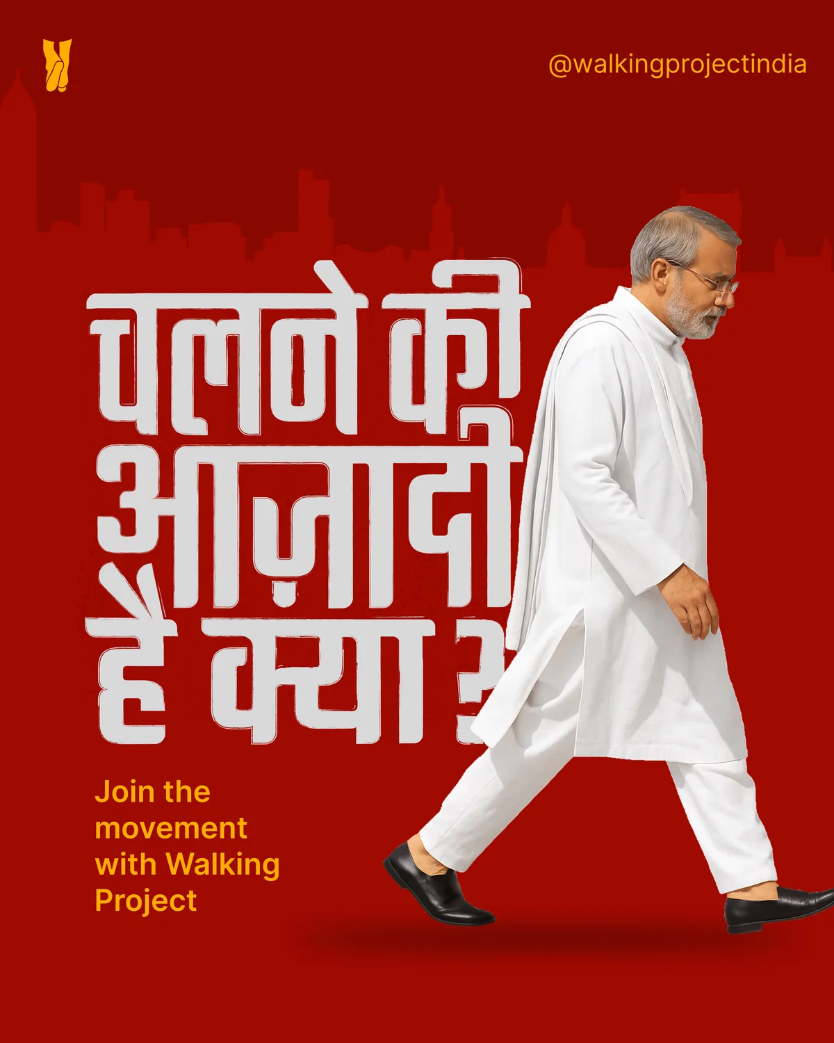 Red campaign poster: a senior citizen in white kurta mid-stride, with 'Join the movement with Walking Project' beneath the headline